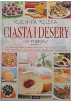Kuchnia Polska Ciasta i desery 1001 przepisów