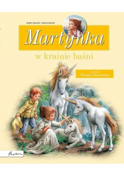 Martynka w krainie baśni Zbiór opowiadań