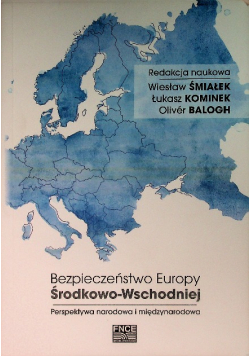 Bezpieczeństwo Europy Środkowo - Wschodniej