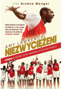 Niezwyciężeni Arsenal w sezonie, który przeszedł do historii futbollu