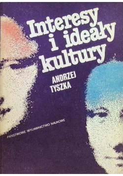 Interesy i ideały kultury