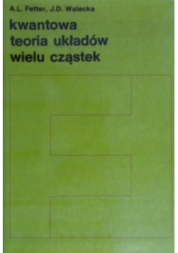 Kwantowa teoria układów wielu cząstek