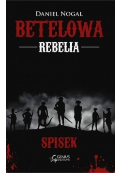 Betelowa rebelia Spisek