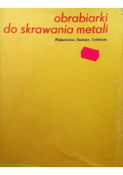 Obrabiarki do skrawania metali