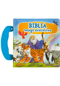 Biblia mojego dzieciństwa