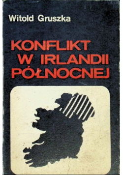 Konflikt w Irlandii Północnej