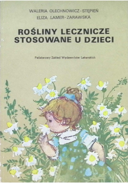 Rośliny lecznicze stosowane u dzieci
