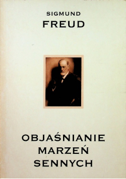Objaśnienie marzeń sennych