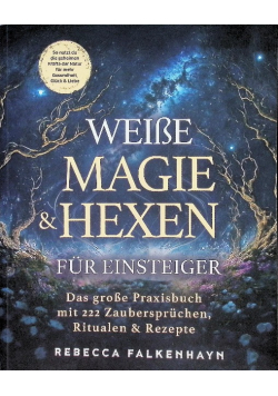 Weisse Magie & Hexen fur Einsteiger