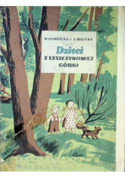 Dzieci z Leszczynowej Górki