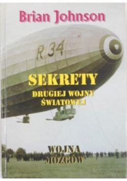 Sekrety drugiej wojny światowej Wojna mózgów