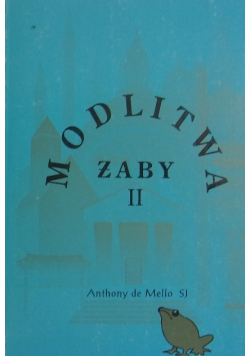Modlitwa żaby Tom II