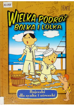 Wielka podróż Bolka i Lolka