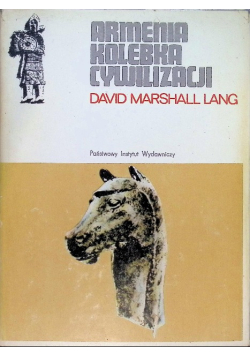 Armenia Kolebka Cywilizacji