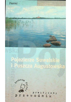 Pojezierze Suwalskie i Puszcza Augustowska