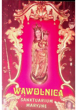 Wąwolnica Sanktuarium Maryjne
