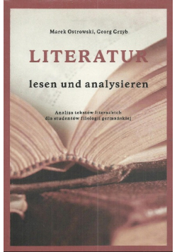 Literatur lesen und analysieren  Analiza tekstów literackich dla studentów filologii germańskiej