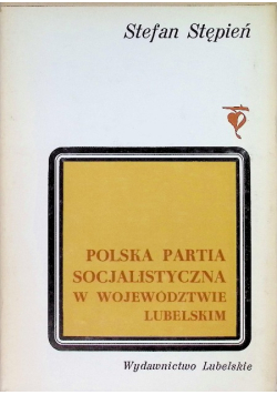 Polska Partia Socjalistyczna w województwie lubelskim