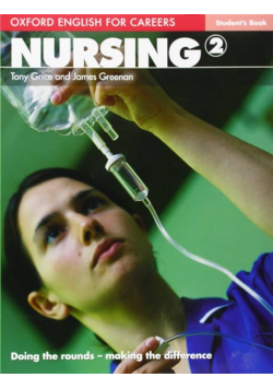 Oxford English for Careers. Nursing 2