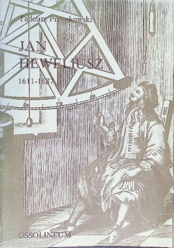 Jan Heweliusz 1611 - 1687