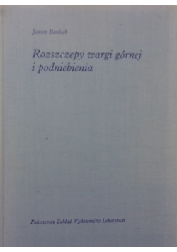 Rozszczepy wargi górnej i podniebienia