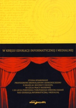 W kręgu edukacji informatycznej i medialnej