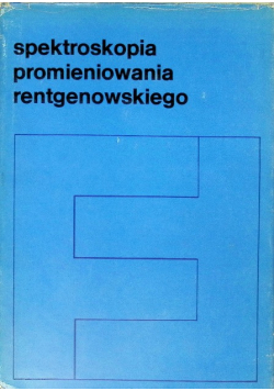 Spektroskopia promieniowania rentgenowskiego