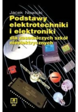 Podstawy elektrotechniki i elektroniki dla zasadniczych szkół nieelektrycznych