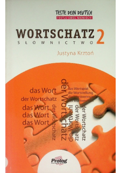 Teste Dein Deutsch Wortschatz 2, Krztoń Justyna