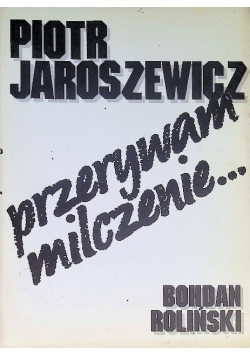 Przerywam milczenie