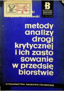 Metody analizy drogi krytycznej i ich zastosowanie w przedsiębiorstwie
