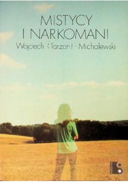 Mistycy i narkomani