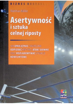 Asertywność i sztuka celnej riposty