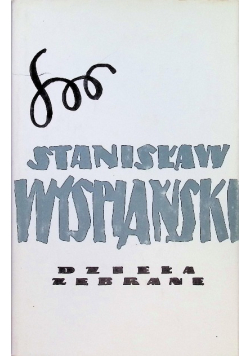 Wyspiański Dzieła zebrane Tom 16