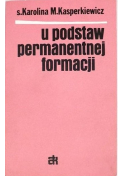 U podstaw permanentnej formacji