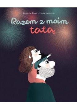 Razem z moim tatą