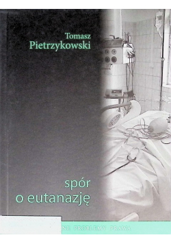 Spór o eutanazję