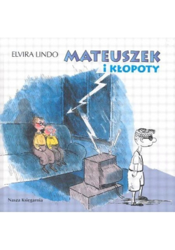 Mateuszek i kłopoty
