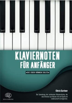 Klaviernoten für Anfanger, die jeder konnen sollte