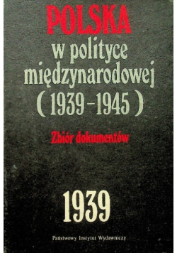 Polska w polityce międzynarodowej 1939 - 1945