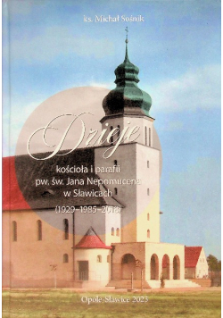 Dzieje kościoła i parafii pw. św. Jana Nepomucena