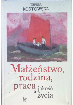 Psychologia rodziny Małżeństwo i rodzina wobec współczesnych wyzwań