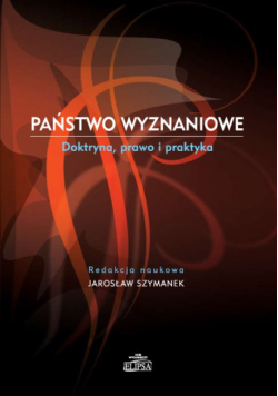 Państwo wyznaniowe Doktryna prawo i praktyka