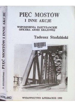 Pięć mostów i inne akcje