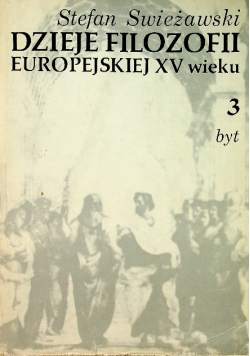 Dzieje Filozofii Europejskiej XV wieku Tom 3