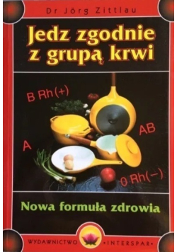 Jedz zgodnie z grupą krwi