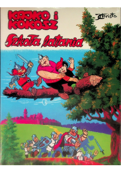 Kajko i Kokosz Szkoła latania