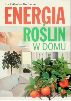 Energia roślin w domu