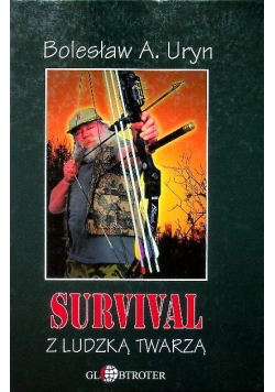 Survival z ludzką twarzą