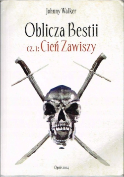 Oblicze bestii Część 1 Cień Zawiszy